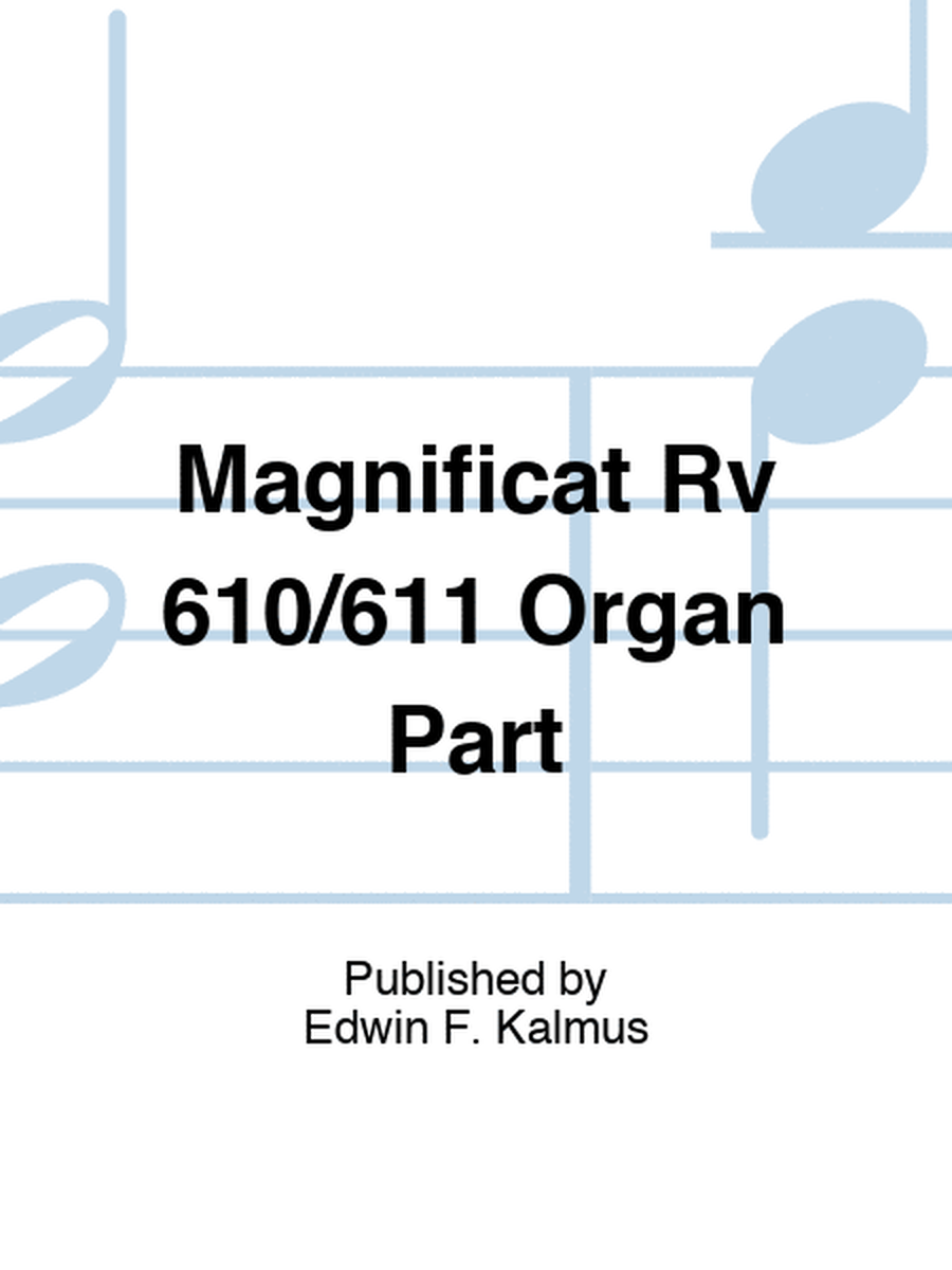 Magnificat Rv 610/611 Organ Part