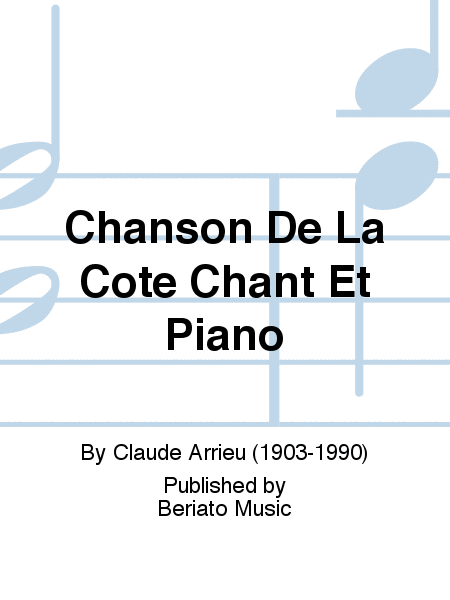 Chanson De La Cote Chant Et Piano