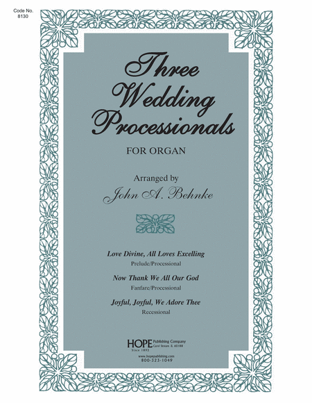 Three Wedding Processionals for Organ