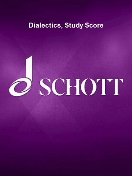 Dialectics, Study Score