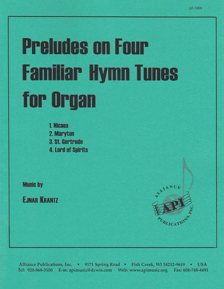 Preludes On 4 Familiar Hymn Tunes For Organ