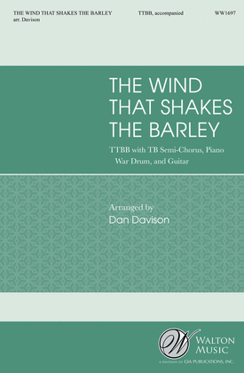 The Wind that Shakes the Barley (TTBB + TB Semi Chorus)
