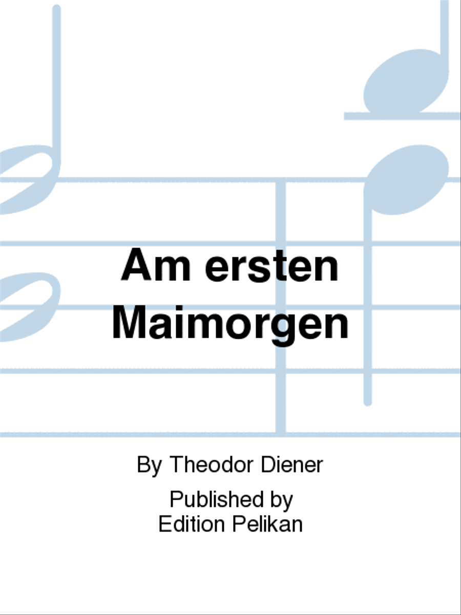 Am ersten Maimorgen