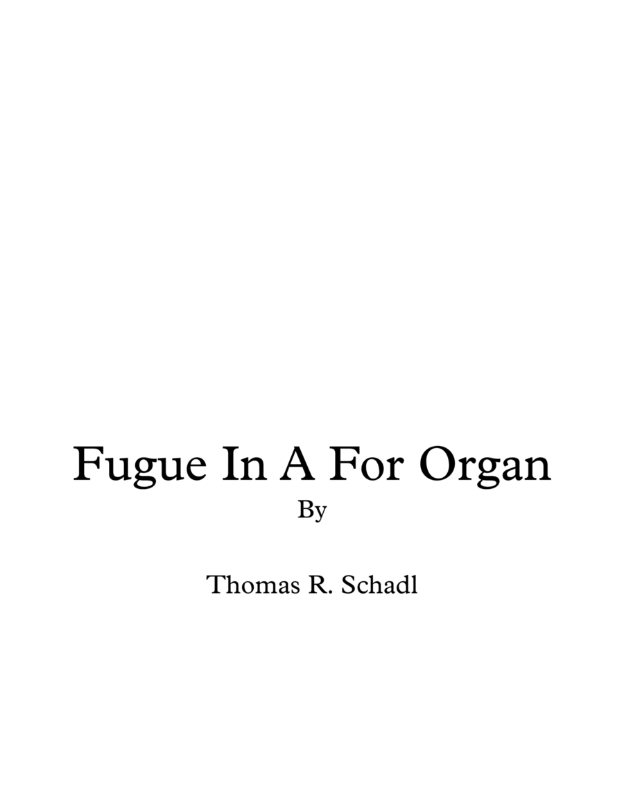 Fugue In A For Organ