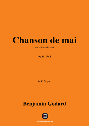 B. Godard-Chanson de mai,Op.102 No.5,in C Major