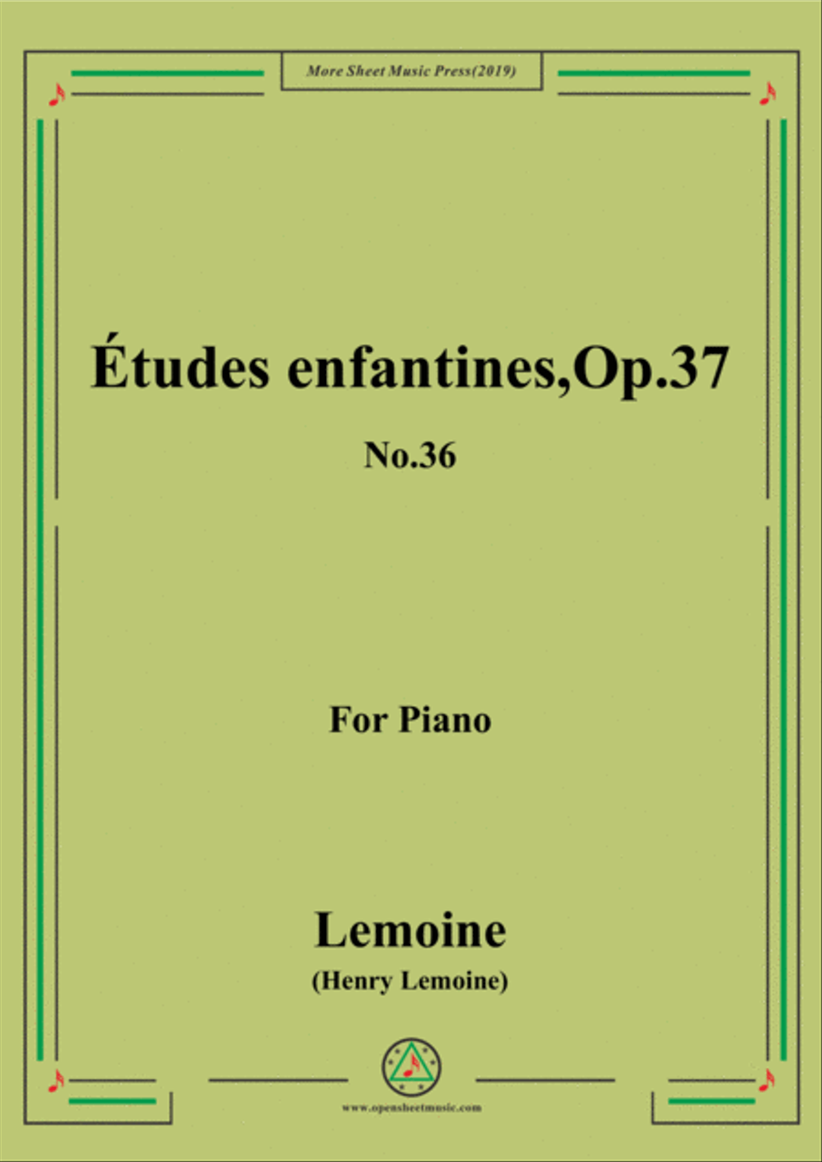 C08843W0036N01Lemoine-Études enfantines(Etudes) ,Op.37, No.36 Piano Method scores gallery preview page 1