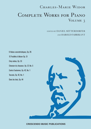 Complete Works for Piano, Volume 3