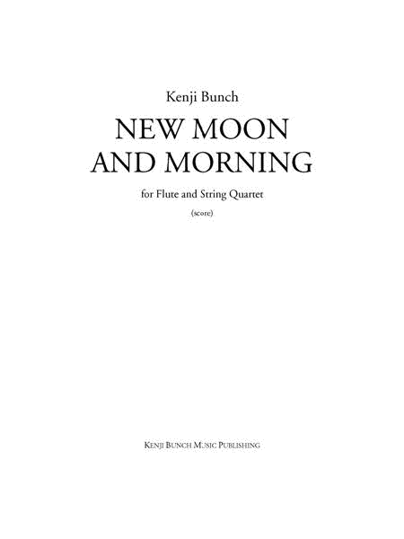 New Moon and Morning (score and parts)