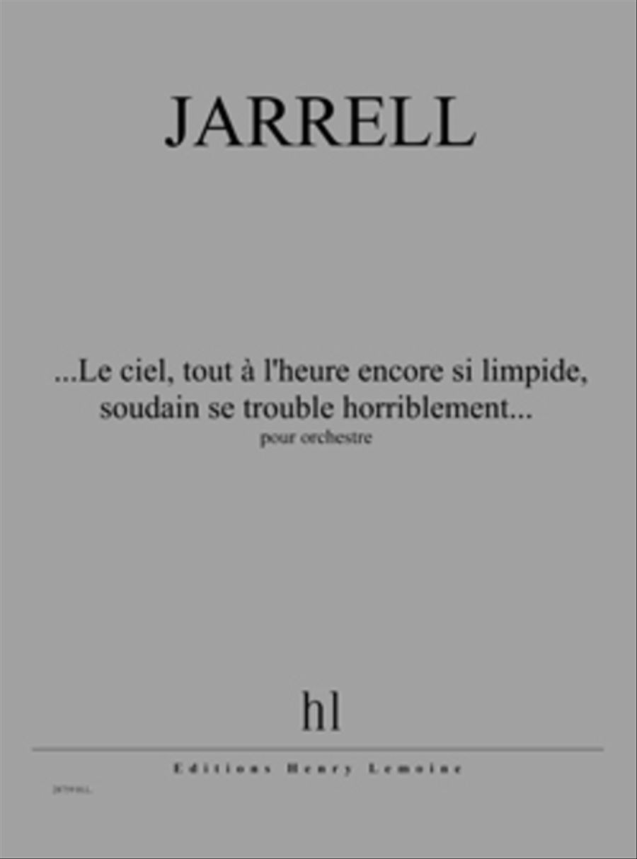 ...Le ciel, tout a l'heure encore si limpide, soudain se trouble horriblement... Orchestra scores gallery preview page 1