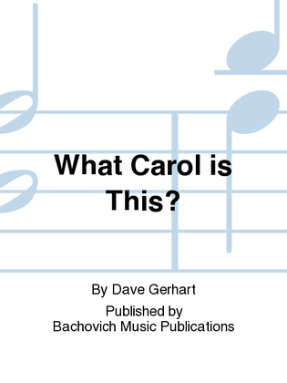 What Carol is This?