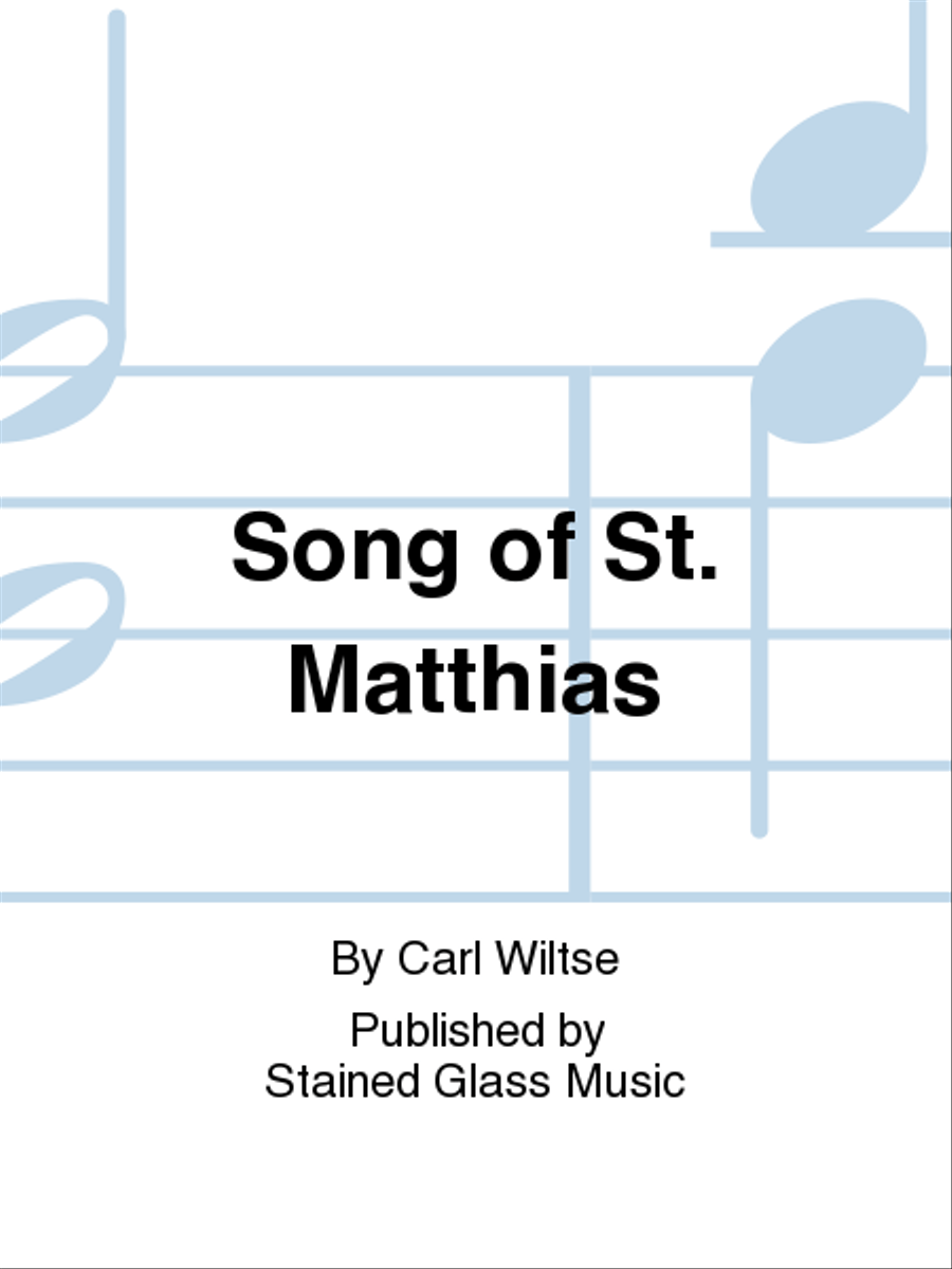 Song of St. Matthias Song of St. Matthias 5-Octaves scores gallery preview page 1