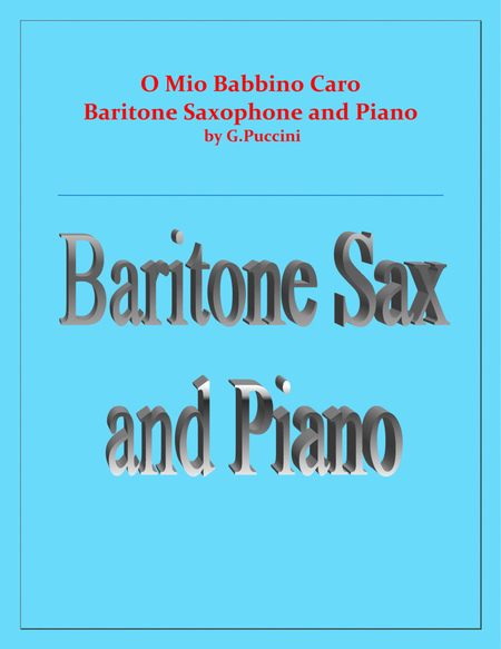 O Mio Babbino Caro - G.Puccini - Baritone Sax and Piano image number null