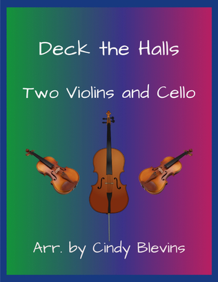 Deck the Halls, for Two Violins and Cello