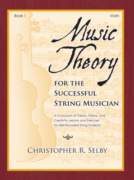 Music Theory for the Successful String Musician, Book 1 - Violin