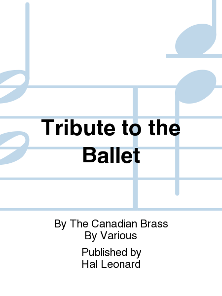 Tribute to the Ballet