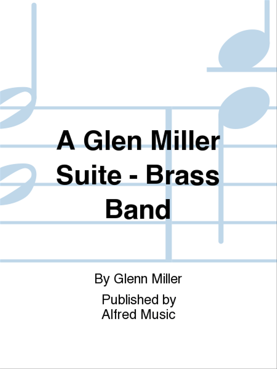 A Glen Miller Suite - Brass Band Concert Band scores gallery preview page 1