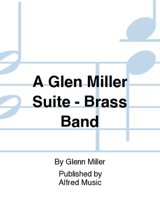 Book cover for A Glen Miller Suite - Brass Band