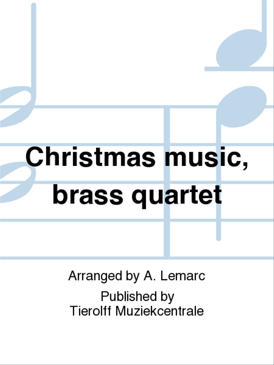Kerstklanken/Christmas Music, Brass Quartet Brass Quartet scores gallery preview page 1
