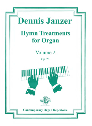 Book cover for Hymn Treatments for Organ, Vol. 2