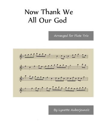 Now Thank We All Our God - Flute Trio
