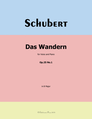 Das Wandern, by Schubert, Op.25 No.1, in B Major