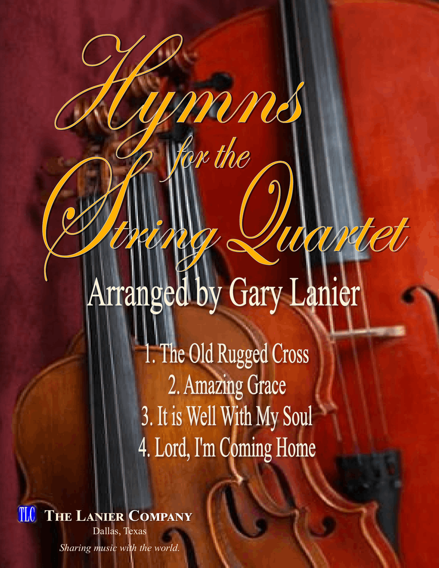 HYMNS FOR THE STRING QUARTET, 4 Arrangements by Gary Lanier (Includes Score and Parts) String Quartet scores gallery preview page 1