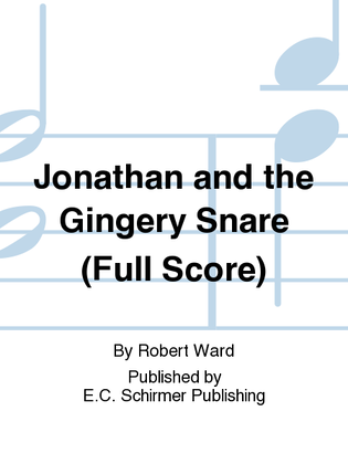 Jonathan and the Gingery Snare (Full Score)