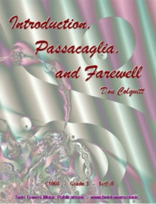 Introduction, Passacaglia, and Farewell