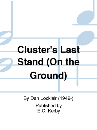 Book cover for Cluster's Last Stand (On the Ground)