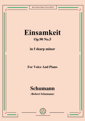 Book cover for Schumann-Einsamkeit,Op.90 No.5,in f sharp minor,for Voice&Piano
