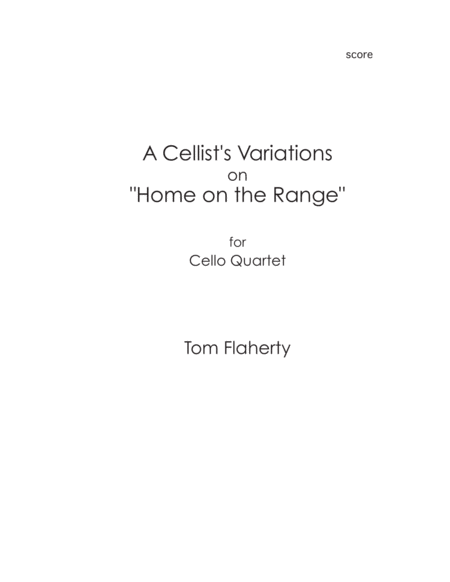 [Flaherty] A Cellist's Variations on "Home on the Range"