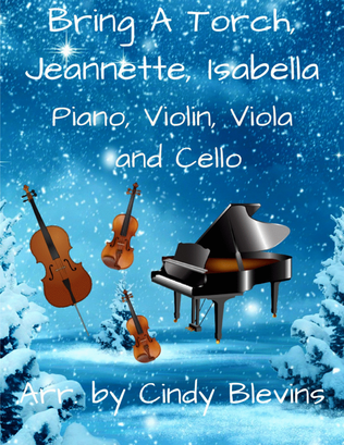 Book cover for Bring A Torch, Jeannette, Isabella, for Violin, Viola, Cello and Piano