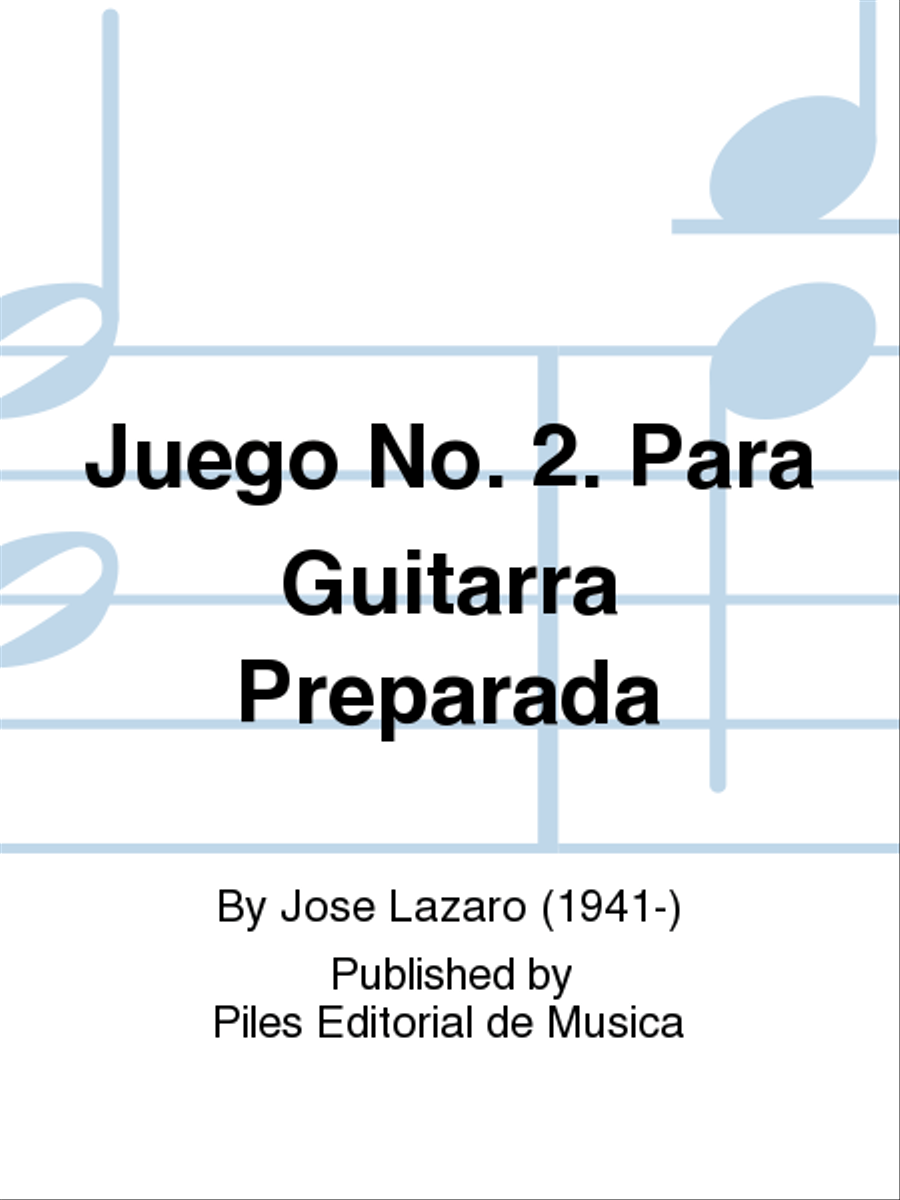 Juego No. 2. Para Guitarra Preparada Guitar scores gallery preview page 1