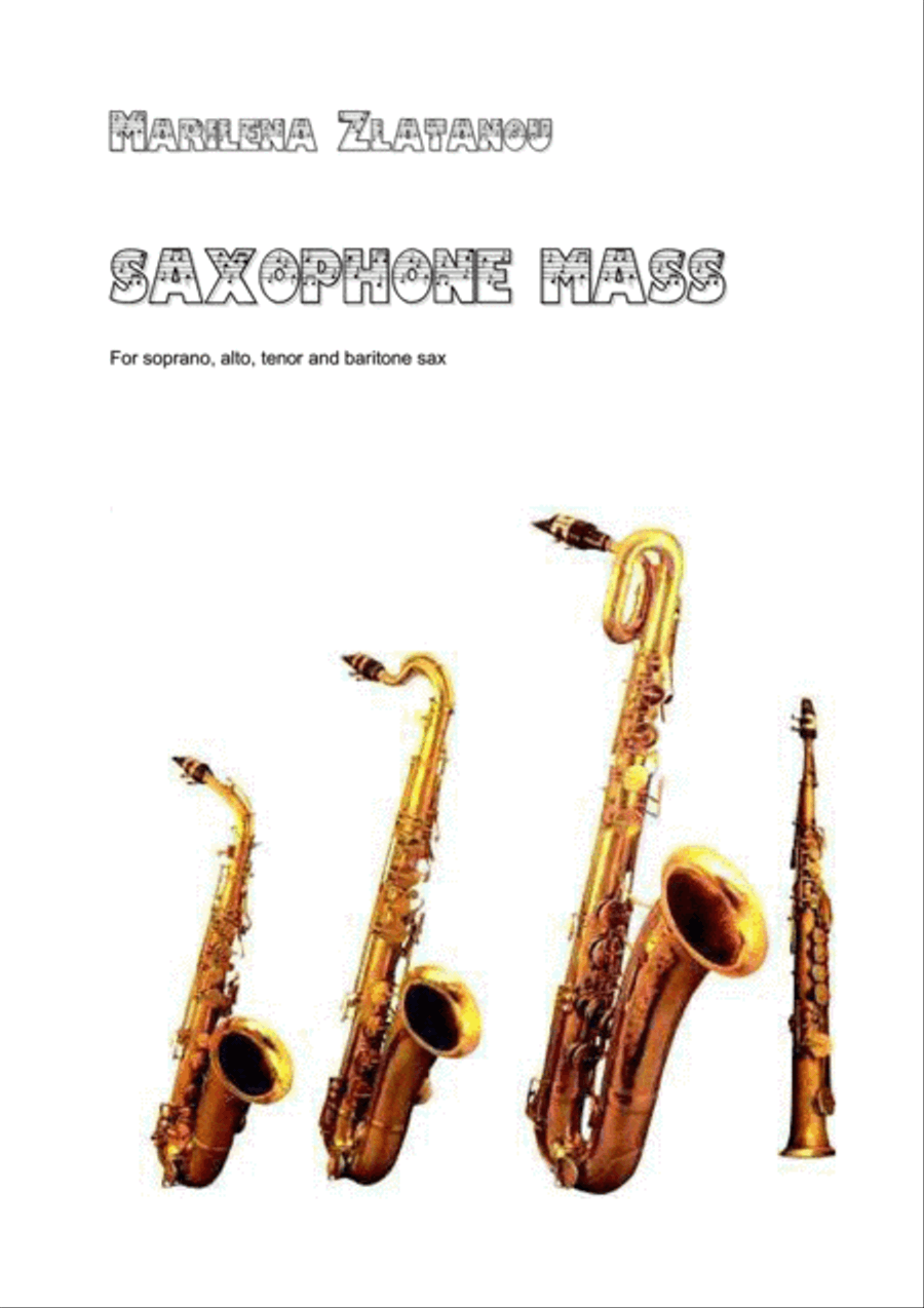 SAXOPHONE MASS, for soprano, alto, tenor and barytone saxophones Woodwind Quartet scores gallery preview page 1