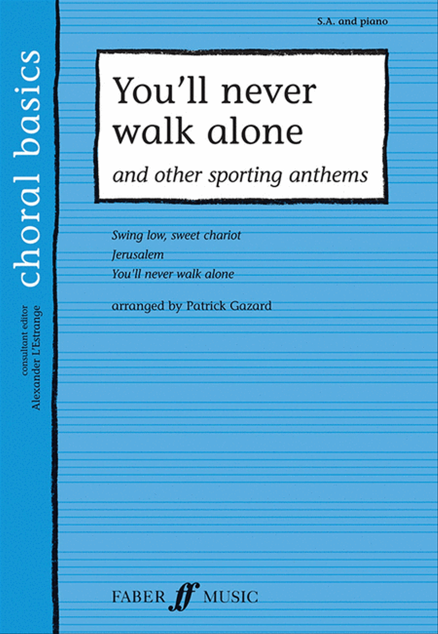You'll Never Walk Alone You'll Never Walk Alone Choir scores gallery preview page 1