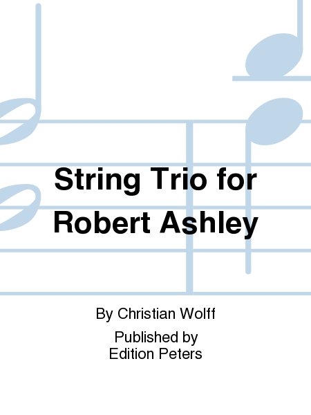 String Trio for Robert Ashley