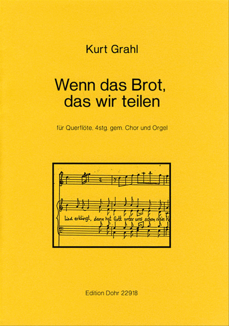 Wenn das Brot, das wir teilen für Querflöte, 4stg. gem. Chor und Orgel 4-Part scores gallery preview page 1