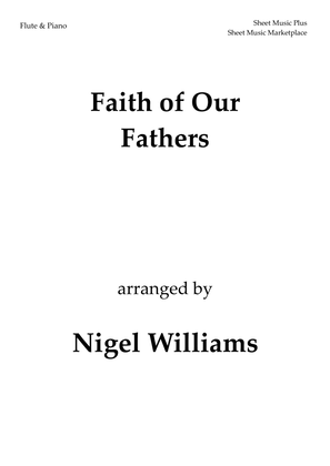 Faith of Our Fathers, for Flute and Piano