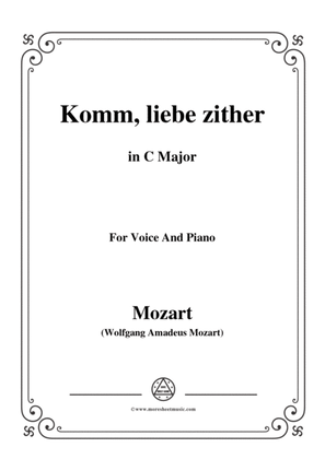 Mozart-Komm,liebe zither,in C Major,for Voice and Piano