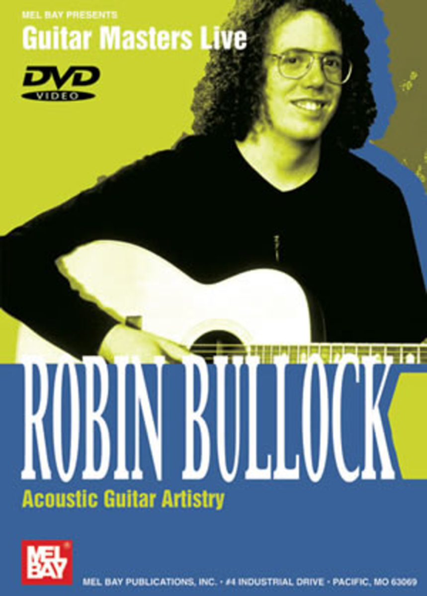 Robin Bullock - Acoustic Guitar Artistry