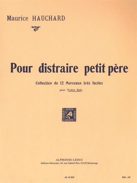 Pour Distraire Petit Pere (violin Solo)