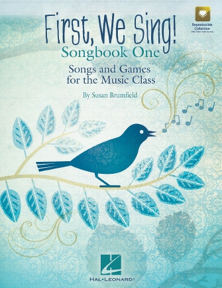 Book cover for First, We Sing! Songbook One