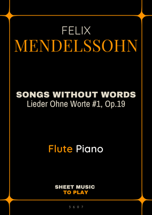 Songs Without Words No.1, Op.19 - Flute and Piano (Full Score and Parts)