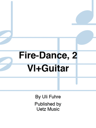 Fire-Dance, 2 Vl+Guitar
