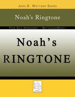 Noah's Ringtone • John D. Wattson Series