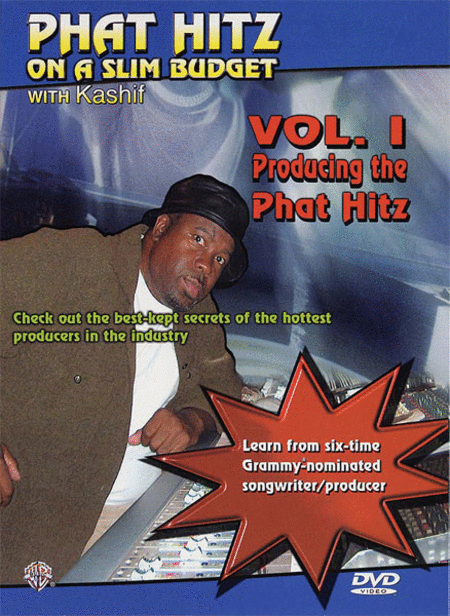Phat Hitz on a Slim Budget, Vol. I: Producing the Phat Hitz
