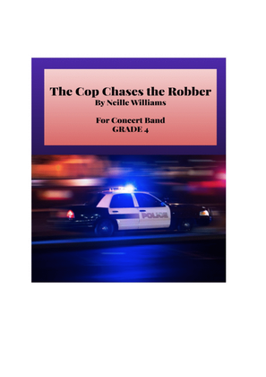The Cop Chases the Robber