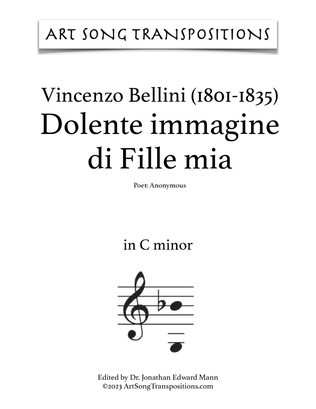 Book cover for BELLINI: Dolente immagine di Fille mia (transposed to C minor)