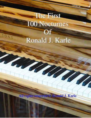 The First 100 Nocturne's of Ronald J. Karle