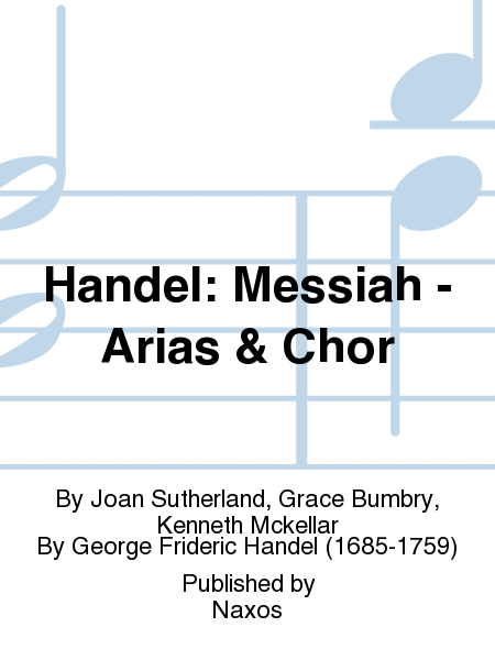 Handel: Messiah - Arias & Chor